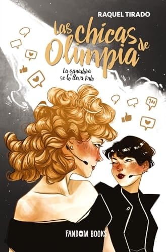 Las chicas de Olimpia: La ganadora se lo lleva todo - Raquel Tirado • 2024