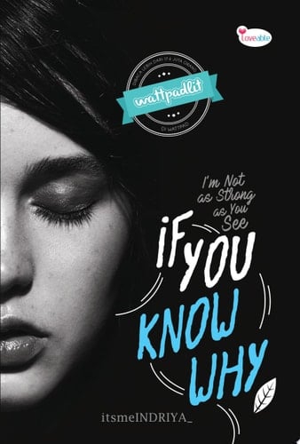 If You Know Why - Itsmeindriya • 2017
