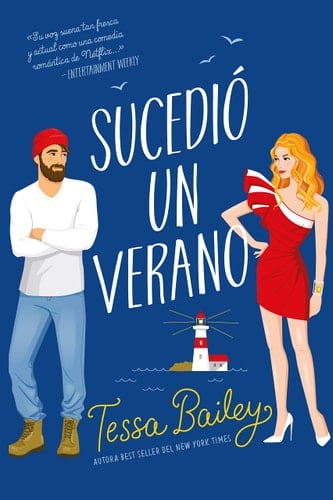 Sucedió un verano - Tessa Bailey • 2022
