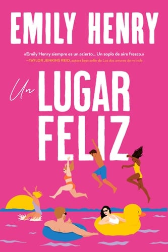 Un lugar feliz - Emily Henry • 2024