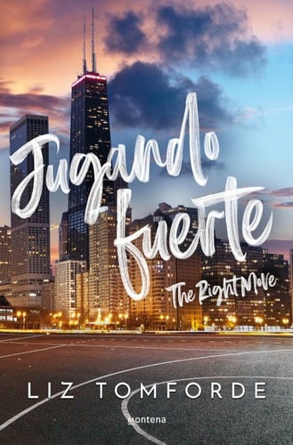 Jugando fuerte / The Right Move (LA CIUDAD DE LOS VIENTOS) (Spanish Edition) - Liz Tomforde • 2024