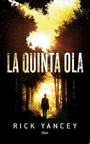 La quinta ola  - Rick Yancey • 2013