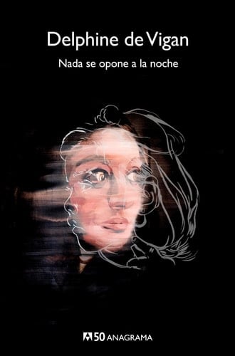 Nada se opone a la noche  - Delphine de Vigan • 2020