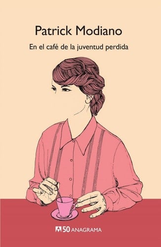 En el café de la juventud perdida (Spanish Edition) - Patrick Modiano • 2020