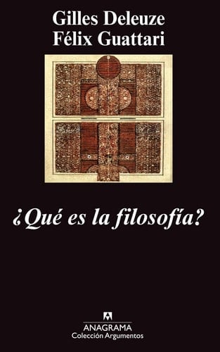 ¿Qué es la filosofía? - Gilles Deleuze & Félix Guattari
