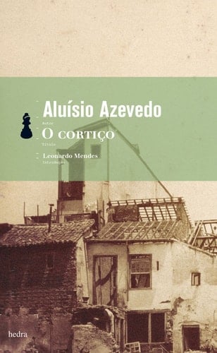 O Cortiço - Aluísio Azevedo