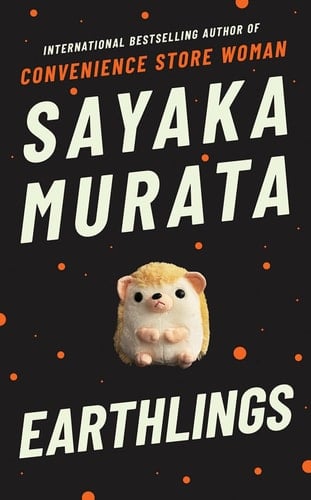 Earthlings - Murata Sayaka · 2021