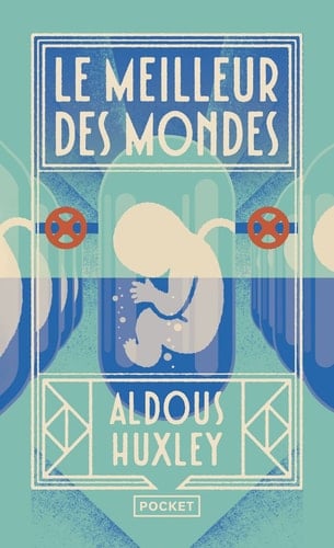 Le meilleur des mondes - Aldous Huxley · 2017