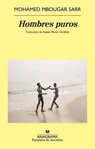 Hombres puros - Mohamed Mbougar Sarr • 2024