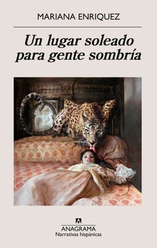 Un lugar soleado para gente sombría (Spanish Edition) - Mariana Enriquez • 2024