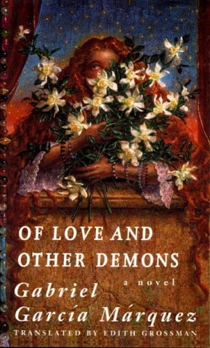 Of Love And Other Demons - Gabriel Garcia Marquez · 1995
