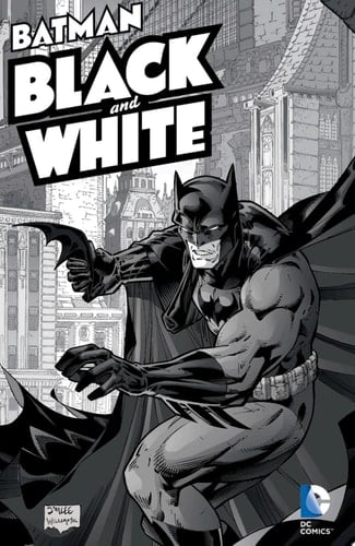 Batman: Black & White Vol. 1 (Batman Black & White) - NEIL GAIMAN • 2007