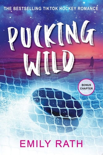 Pucking Wild - Emily Rath · 2024