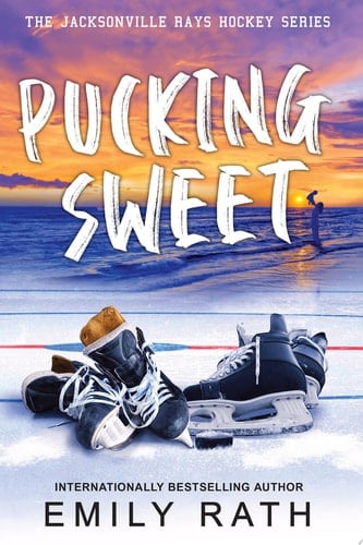 Pucking Sweet - Emily Rath · 2024