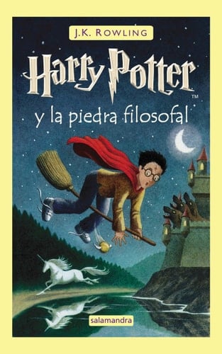 Harry Potter Y La Piedra Filosofal - J. K. Rowling • 1999