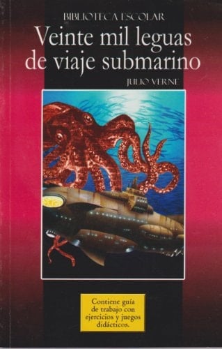 Veinte mil lenguas de viaje submarino- Biblioteca Escolar (Spanish Edition) - Julio Verne • 2005