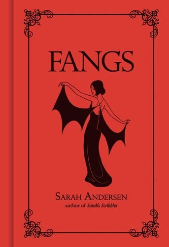 Fangs - Sarah Andersen • 2020