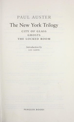 The New York Trilogy (Penguin Classics Deluxe Edition) - Paul Auster • 2006