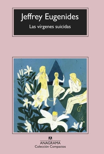 Las vírgenes suicidas (Spanish Edition) - Jeffrey Eugenides • 2006