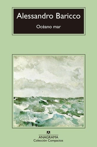 Océano mar - Alessandro Baricco • 2006