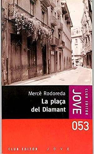 La plaça del diamant - Mercè Rodoreda • unde