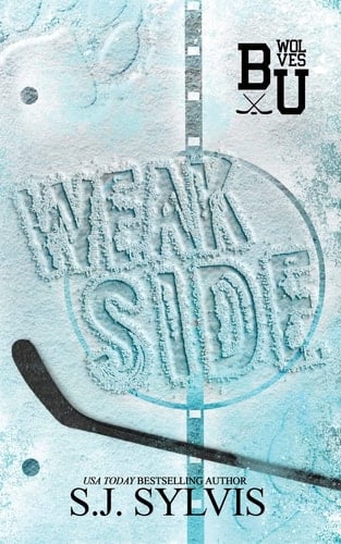 Weak Side: A Fake Dating Hockey Romance (Special Edition) - Sj Sylvis • 2023