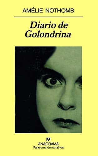 Diario de golondrina - Amélie Nothomb • 2008