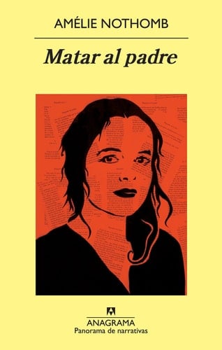 Matar al padre (Spanish Edition) - Amélie Nothomb • 2013