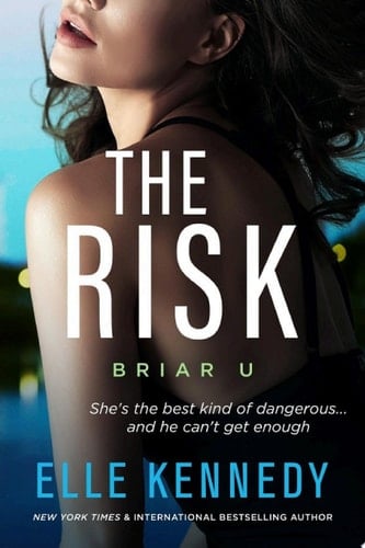 The Risk  - Elle Kennedy • 2019