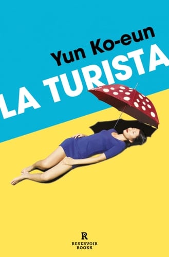 La turista - Yun Ko-eun • 2024