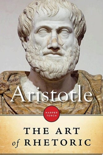 The Art Of Rhetoric - Aristotle • 2014