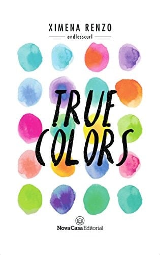 True colors  - Ximena Renzo • 2018