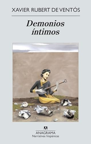 Demonios íntimos - Xavier Rubert de Ventós • 2012