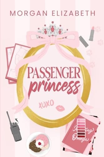 Passenger Princess - Morgan Elizabeth • 2024
