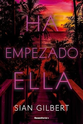 Ha empezado ella - Sian Gilbert • 2024