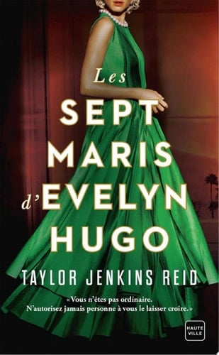 Les Sept Maris d'Evelyn Hugo - Taylor Jenkins Reid, Nathalie Guillaume · 2022