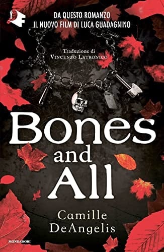 BONES AND ALL - Camille DeAngelis • 2022