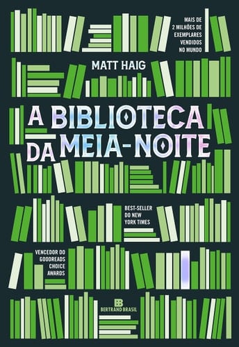 A Biblioteca da Meia Noite (Em Portugues do Brasil) - Matt Haig • 2019