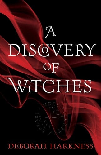 A Discovery of Witches - DeborAH HARKNESS • 2011