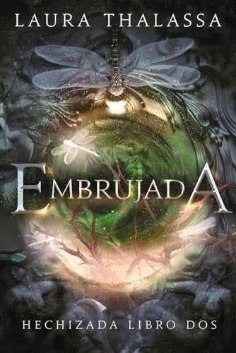 Embrujada - Laura Thalassa • 2024