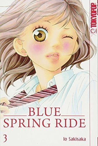 Blue Spring Ride - Io Sakisaka • 2013