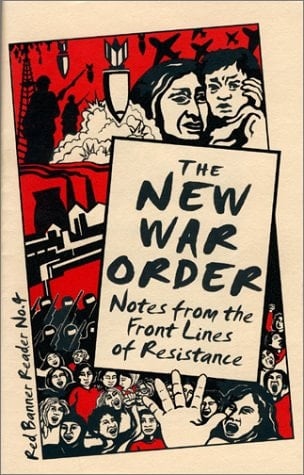 The New War Order: Notes from The Front Lines of Resistance - Radical Women • 2002