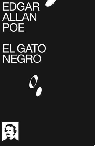 El gato negro (Spanish Edition) - Edgar Allan Poe • 2013