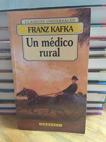 Un Medico Rural - Franz Kafka • 2003