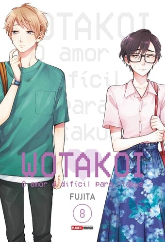 Wotakoi, tomo 8 - Fujita • 2020