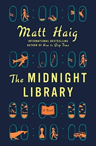 The Midnight Library: A Novel - by Matt Haig