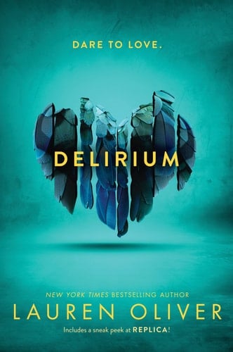 Delirium (Delirium Trilogy, 1) - Lauren Oliver • 2016