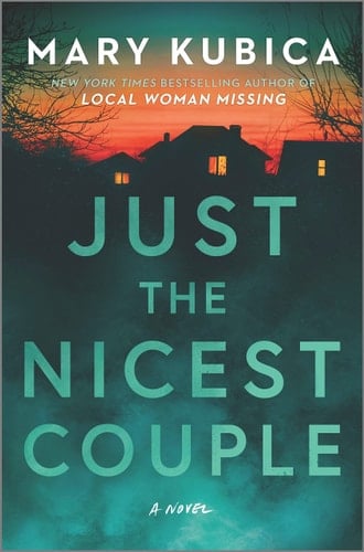 Just the Nicest Couple - Mary Kubica • 2023