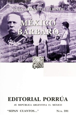 Mexico Barbaro - Jhon Kenneth Turner • 2014