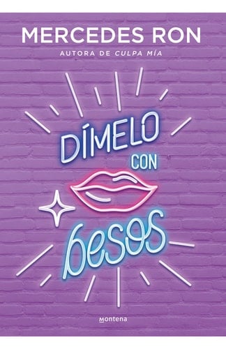 Dímelo con besos (Dímelo 3) - Mercedes Ron · 2021